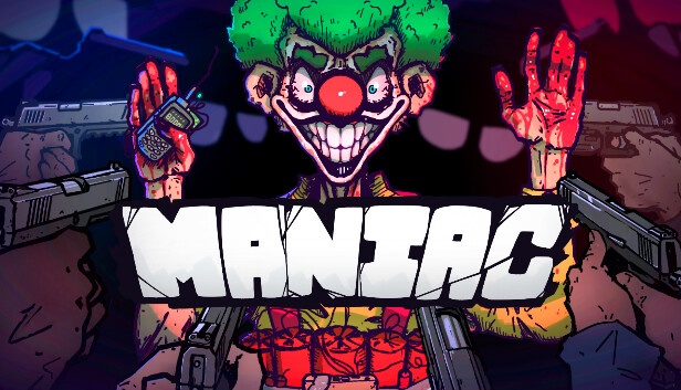 Maniac - PC平台资源截图 1